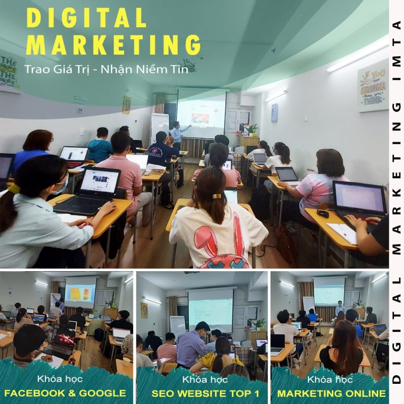 Khóa học Digital Marketing tại IMTA Cơ bản đến nâng cao dành cho người mới bắt đầu