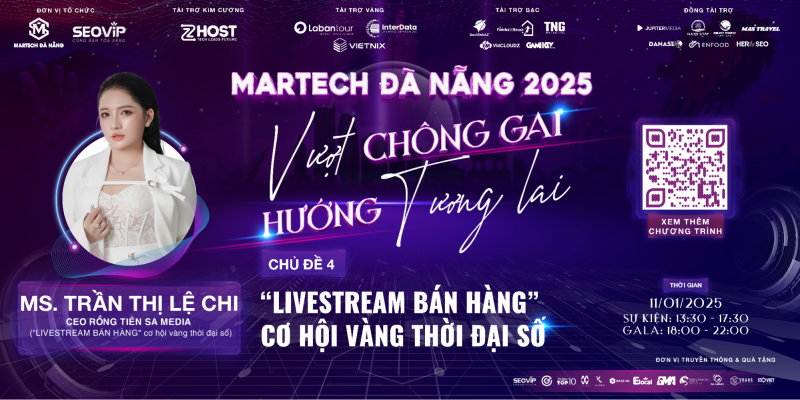 GẶP GỠ TRẦN THỊ LỆ CHI: CEO RỒNG TIÊN SA MEDIA TẠI SỰ KIỆN MARTECH ĐÀ NẴNG 2025 DO SEOVIP TỔ CHỨC