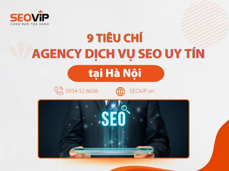 tiêu chí chọn acgency Hà Nội